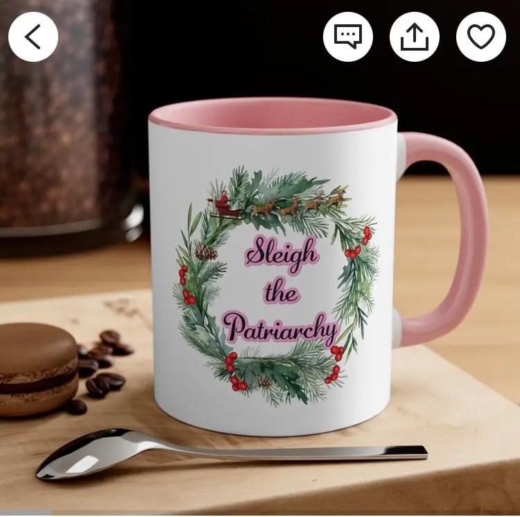 Donations 2 Sleigh the Patriarchy Mug