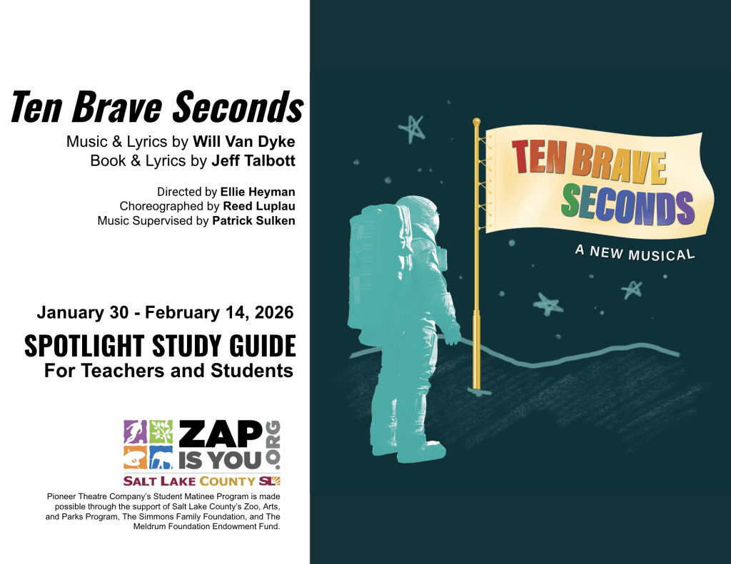 Pioneer Theatre Review: "Ten Brave Seconds" and the Courage of Staying in the Room 8 Promotional poster for the musical 'Ten Brave Seconds,' featuring an astronaut silhouette and a colorful flag with the show's title. Includes production details, dates, and acknowledgments.
