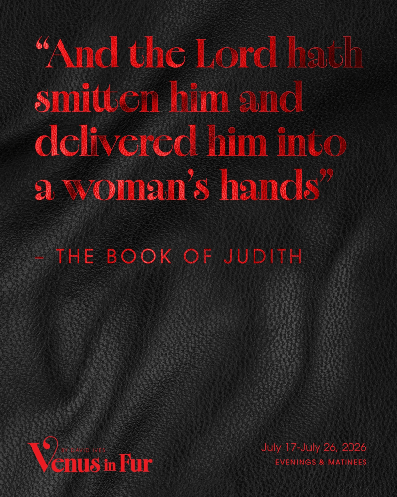 Poster for Venus in Fur with the quote And the Lord hath smitten him and delivered him into a woman's hands, from the Book of Judith.