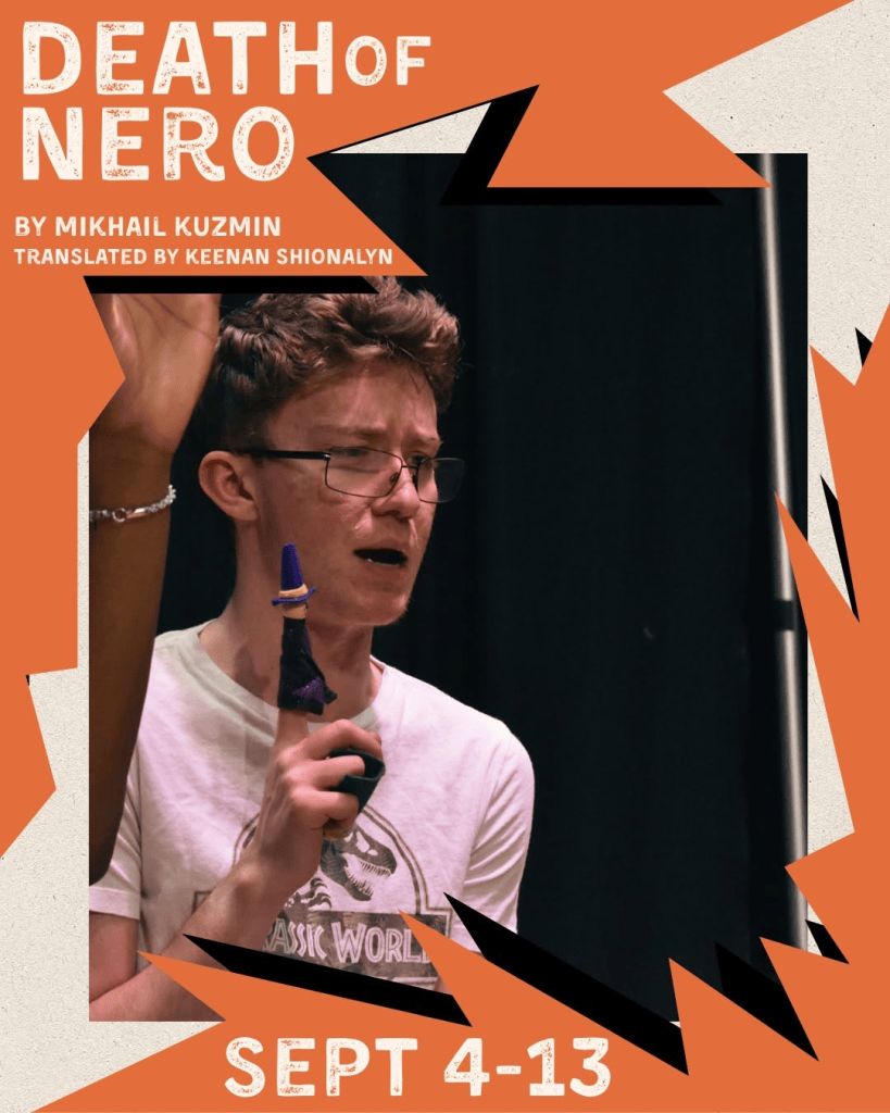 The Death of Nero by Mikhail Kuzmin: A Century-Old "Lost" Russian Play Finally Gets Its World Premiere in SLC Thanks to ThreePenny Theatre Company 4 Poster for the play Death of Nero by Mikhail Kuzmin, showing a man wearing glasses and a Jurassic World t-shirt holding up a purple finger puppet, with dates Sept 4-13.