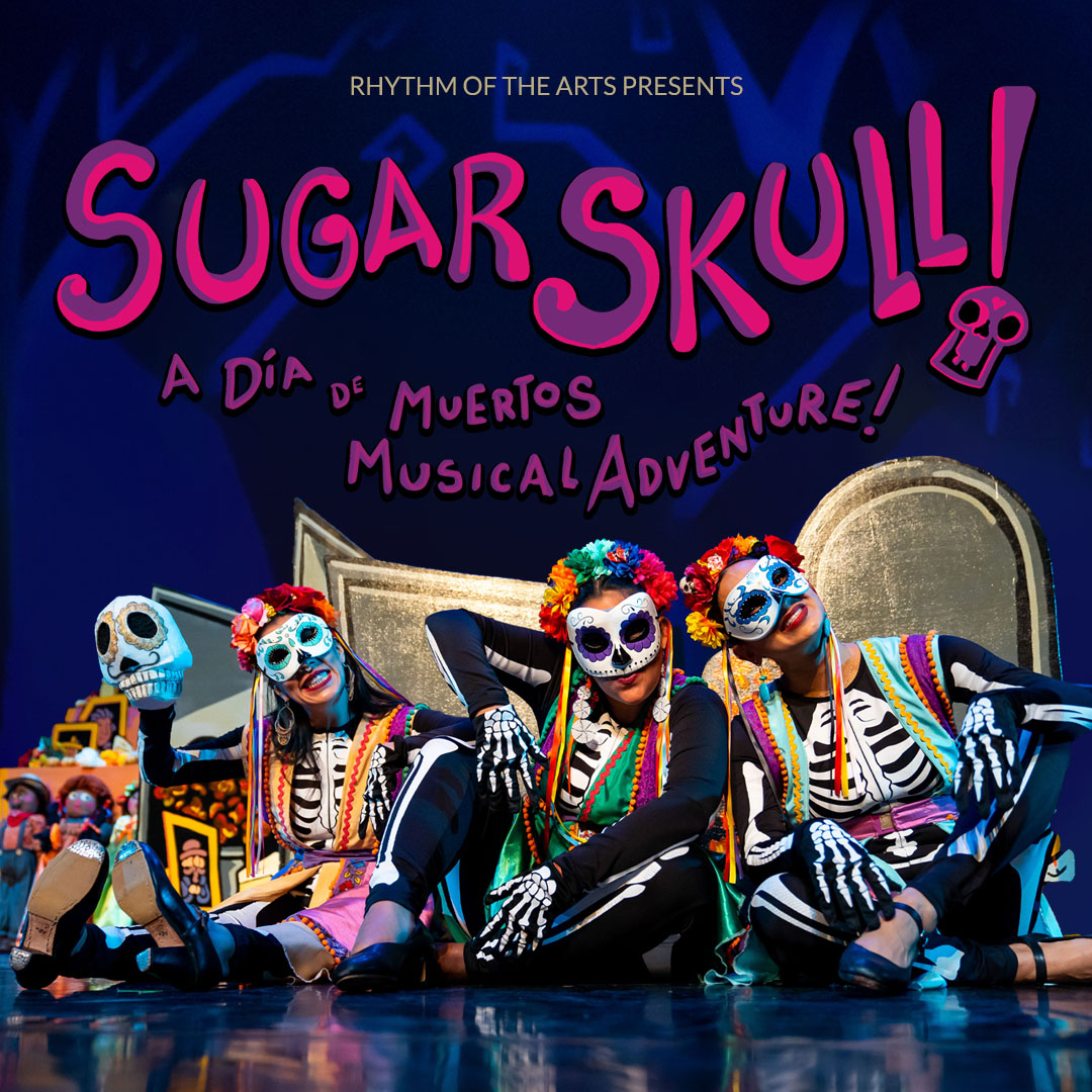 Review: In ‘Sugar Skull! A Día de Muertos Musical Adventure,’ Tradition Lives in the People Who Carry It